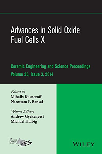 Advances in Solid Oxide Fuel Cells X