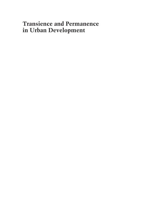 Transience and Permanence in Urban Development