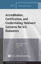 Accreditation, Certification, and Credentialing