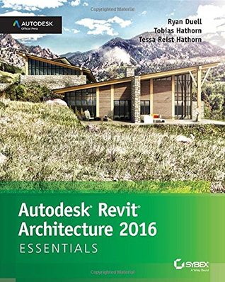 Autodesk Revit Architecture 2016 Essentials