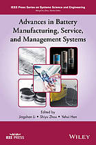 Advances in Battery Manufacturing, Service, and Management Systems