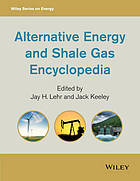 Alternative energy and shale gas encyclopedia