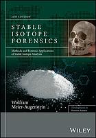 Stable isotope forensics : methods and forensic applications of stable isotope analysis