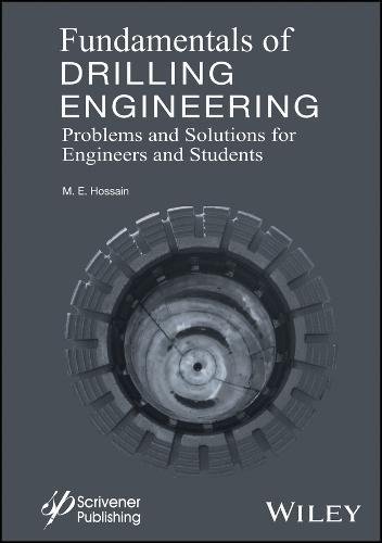 Fundamentals of Drilling Engineering