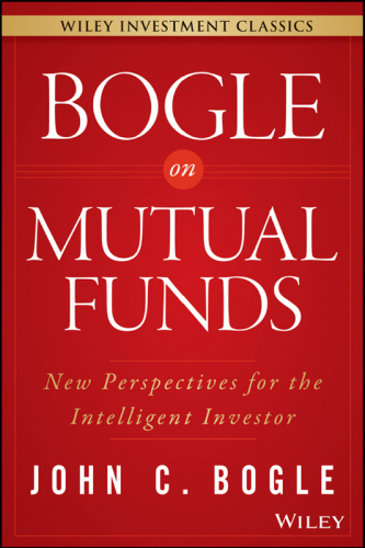 Bogle on Mutual Funds