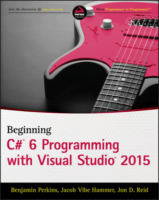 Beginning Visual C# 2015 Programming