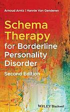 Schema Therapy for Borderline Personality Disorder