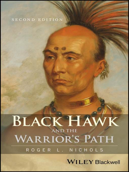 Black Hawk and the Warrior's Path