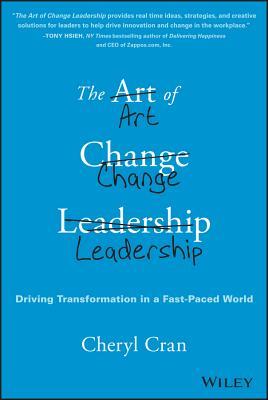 The Art of Change Leadership