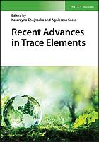 Recent Advances in Trace Elements