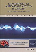 Measurement of Antioxidant Activity and Capacity