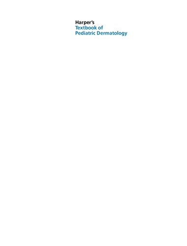 Harper's Textbook of Pediatric Dermatology