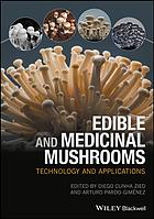 Edible and medicinal mushrooms technology and applications