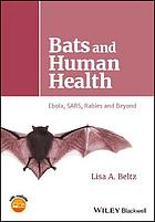 The Intersection of Bats and Human Health and Welfare