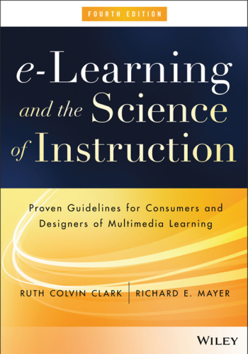 E-Learning and the Science of Instruction