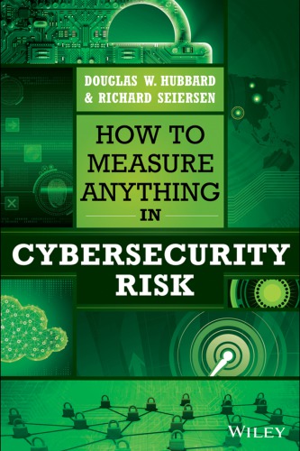 How to Measure Anything in Cybersecurity Risk