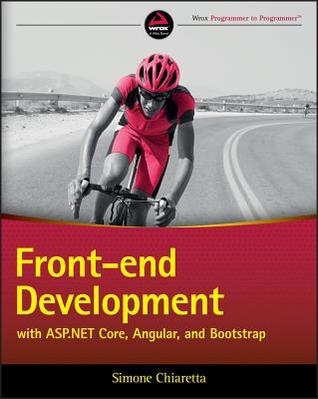 Front-end Development with ASP.NET Core, Angular, and Bootstrap