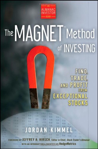 The MAGNET method of investing : find, trade, and profit from exceptional stocks.