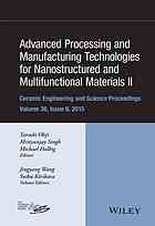 Advanced Processing and Manufacturing Technologies for Nanostructured and Multifunctional Materials II