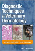 Diagnostic Techniques in Veterinary Dermatology