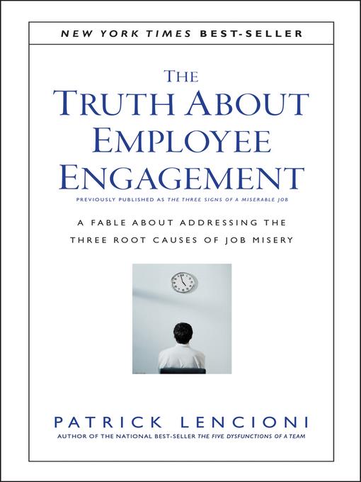 The Truth About Employee Engagement