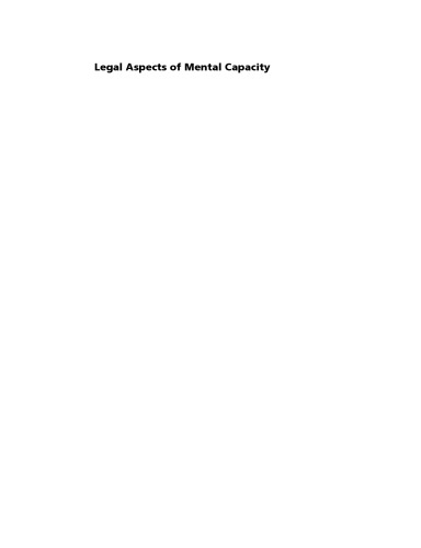 Legal aspects of mental capacity : a practical guide for health and social care professionals