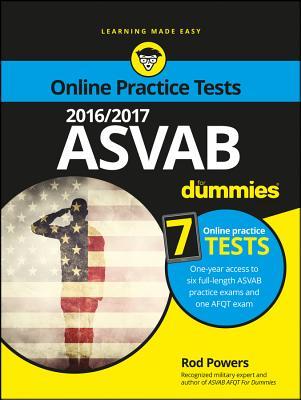 2016 / 2017 ASVAB for Dummies with Online Practice