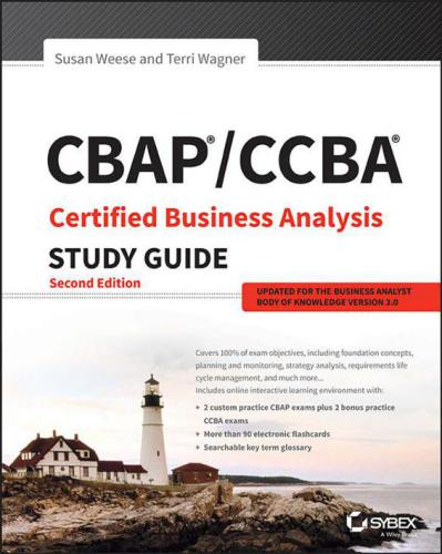 CBAP/CCBA Certified Business Analysis Study Guide