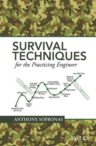 Survival Techniques for the Practicing Engineer