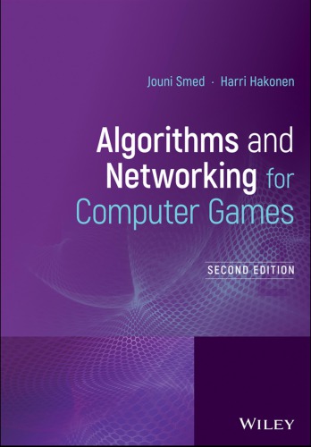 Algorithms and Networking for Computer Games