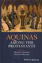 Aquinas Among the Protestants