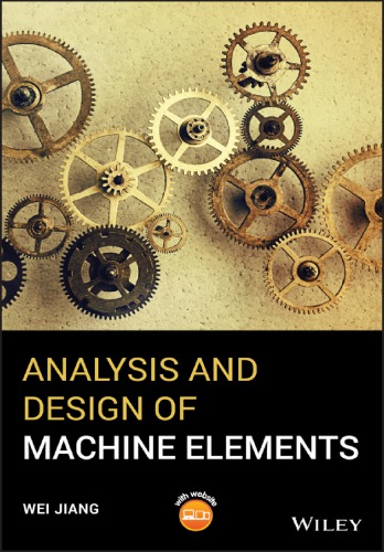 Analysis and Design of Machine Elements