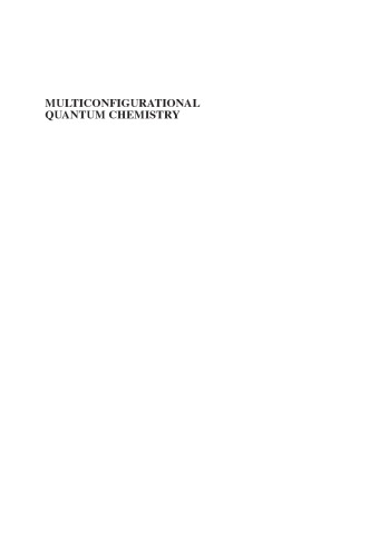 Multiconfigurational Quantum Chemistry
