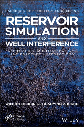 Reservoir simulation and well interference : parent-child, multilateral well and fracture interactions