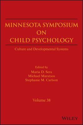 Minnesota Symposium on Child Psychology, Volume 38