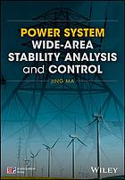 Power System Wide-Area Stability Analysis and Control