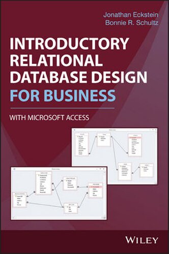 Introductory Relational Database Design for Business, with Microsoft Access