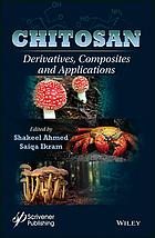 Chitosan : derivatives, composites and applications