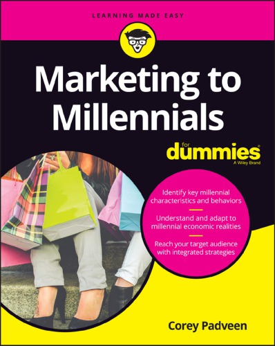 Marketing to Millennials for Dummies