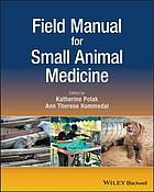 Field Manual for Small Animal Medicine