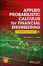 Applied probabilistic calculus for financial engineering : an introduction using R