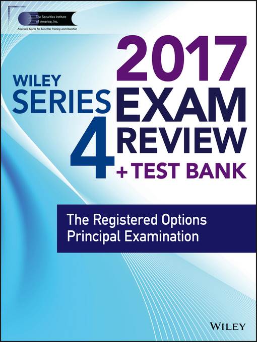 Wiley FINRA Series 4 Exam Review 2017