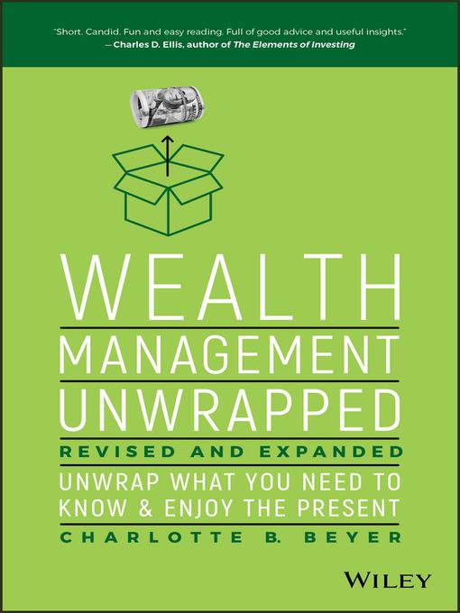 Wealth Management Unwrapped, Revised and Expanded