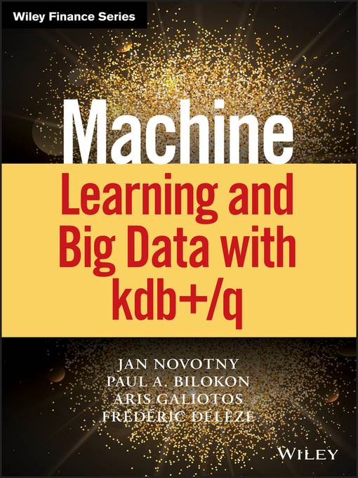 Machine Learning and Big Data with kdb+/q