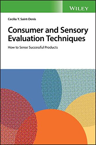 Consumer and Sensory Evaluation Techniques