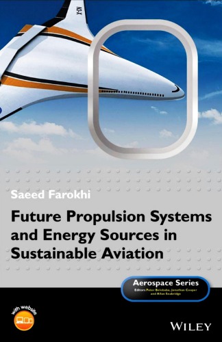 Future Propulsion Systems and Energy Sources in Sustainable Aviation