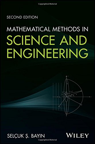 Mathematical Methods in Science and Engineering