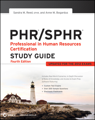 Phr and Sphr Professional in Human Resources Certification Complete Study Guide