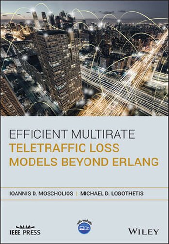 Efficient Multirate Teletraffic Loss Models Beyond ERLANG