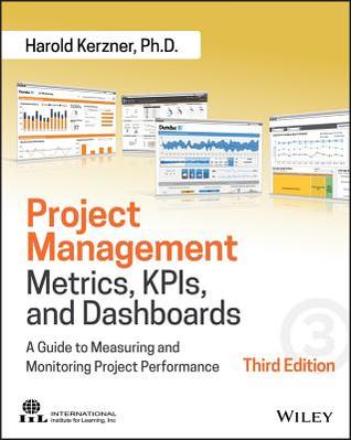 Project Management Metrics, KPIs, and Dashboards